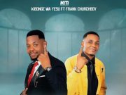 Kibonge Wa Yesu Ft Frank Churchboy – Nikae Na Wewe